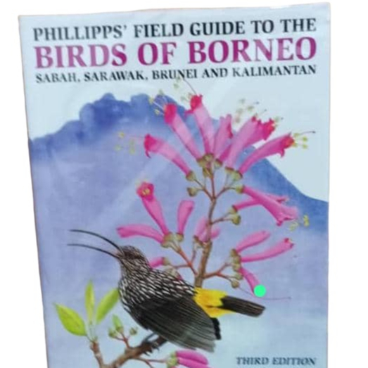 Sabah Book: Phillip's Field Guide To The Birds of Borneo Sabah, Sarawak ...