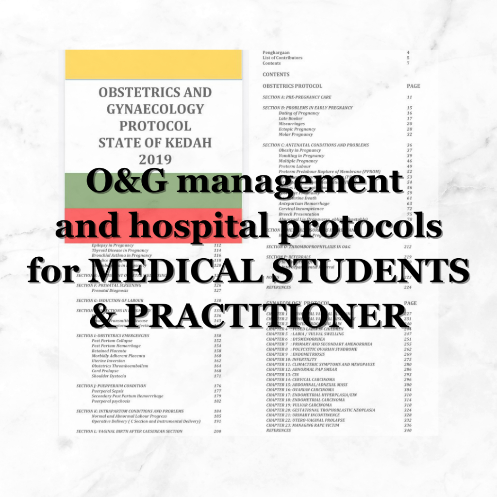 O&G obstetric and gynaecology hospital protocols (Kedah, Sabah, HSA JB ...