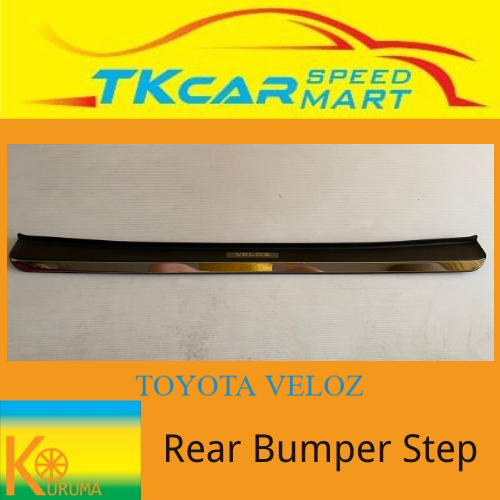 [READY STOCK] TOYOTA VELOZ 2023 1 ST GEN ( KURUMA ) REAR BUMPER STEP