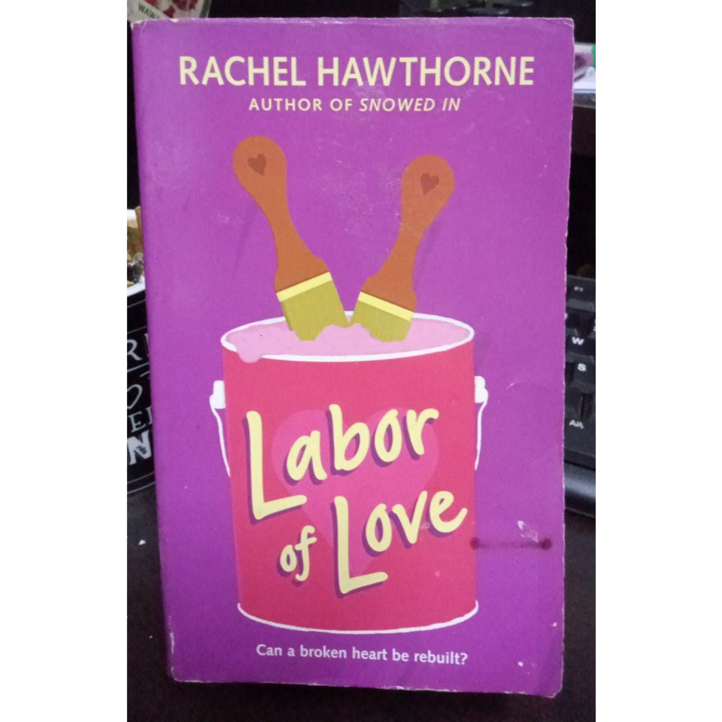 LABOR OF LOVE RACHEL HAWTHORNE Shopee Malaysia