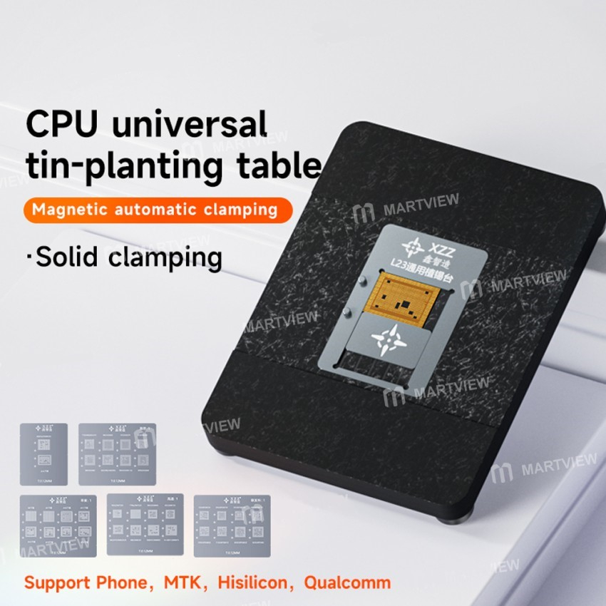 XZZ L23 CPU UNIVERSAL TIN-PLANTING TABLE (QUALCOMM,PHONE,MTK,HISILICON ...