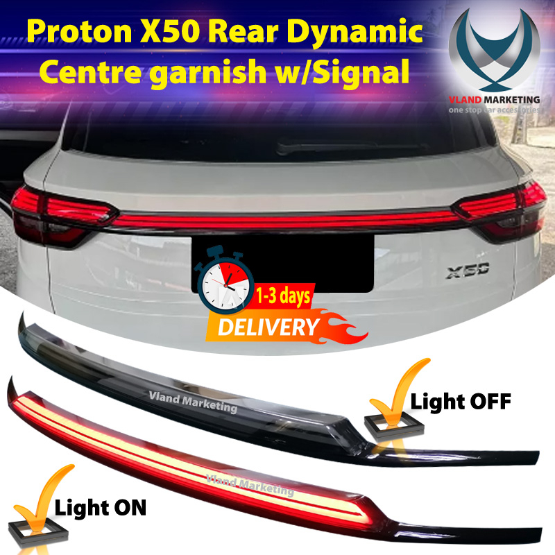 Proton X50 Rear Dynamic Centre garnish With Signal Running (smoke ...