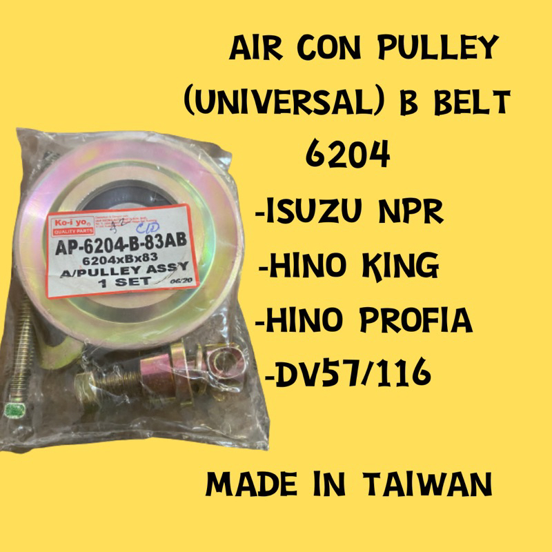 AIRCON PULLEY UNIVERSAL 6204 B BELT DV99 DV116 NPR HINO PROFIA HINO
