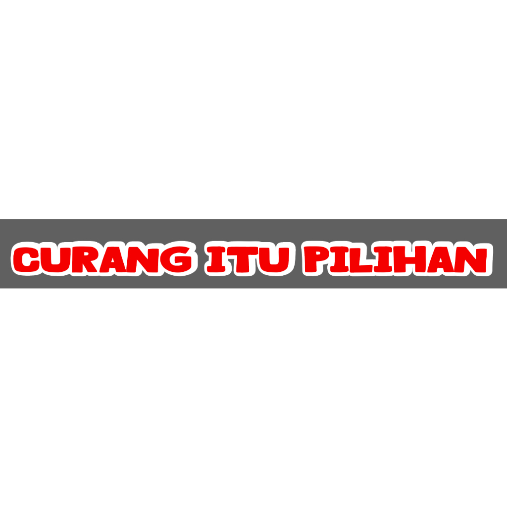 CURANG ITU PILIHAN STICKER CUTTING STICKER CERMIN,STICKER LORI KERETA ...