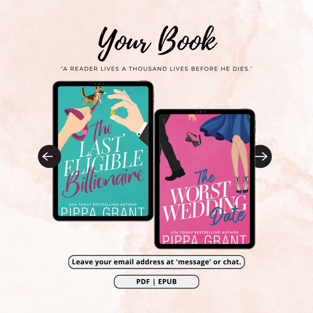 The Worst Wedding Date by Pippa Grant The Last Eligible Billionaire by Pippa Grant Shopee