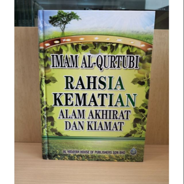 Buku Rahsia Kematian Alam Akhirat Dan Kiamat - Penulis : Imam Al ...