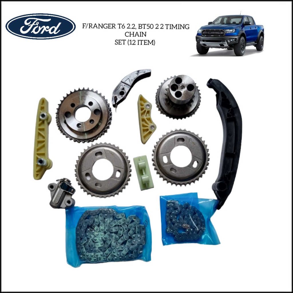 FORD RANGER T6 2.2,BT50 2.2 TIMING CHAIN SET (12 ITEAM) Shopee Malaysia