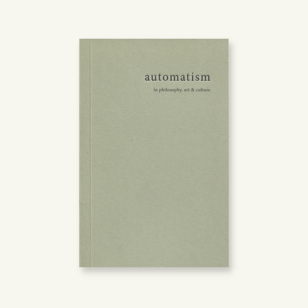 AUTOMATISM: In Philosophy, Art & Culture | Huat Lim | Bundusan Books ...