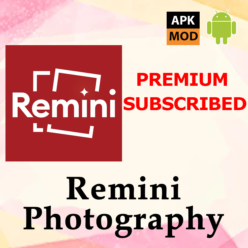 Remini MOD APK (𝐏𝐫𝐞𝐦𝐢𝐮𝐦 𝐒𝐮𝐛𝐬𝐜𝐫𝐢𝐛𝐞𝐝) - Android 🔥 Latest 🔥 | Shopee Malaysia