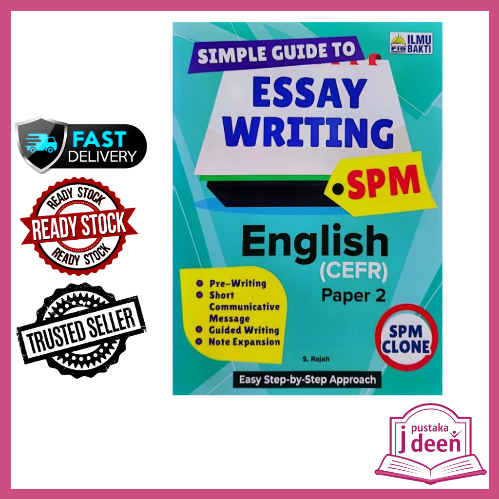 JDEEN BUKU LATIHAN SPM ENGLISH (CEFR) PAPER 2-SIMPLE GUIDE ESSAY ...