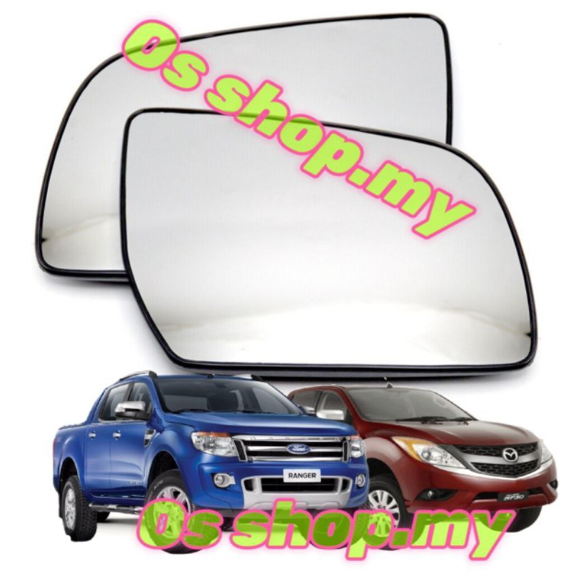 FORD RANGER T6 T7 / MAZDA BT50 BT50 2012 2018 Side Mirror Glass Kaca