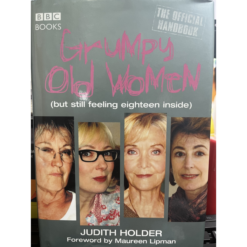 GRUMPY OLD WOMEN (BUT STILL FEELING EIGHTEEN INSIDE) (HC) | Shopee Malaysia