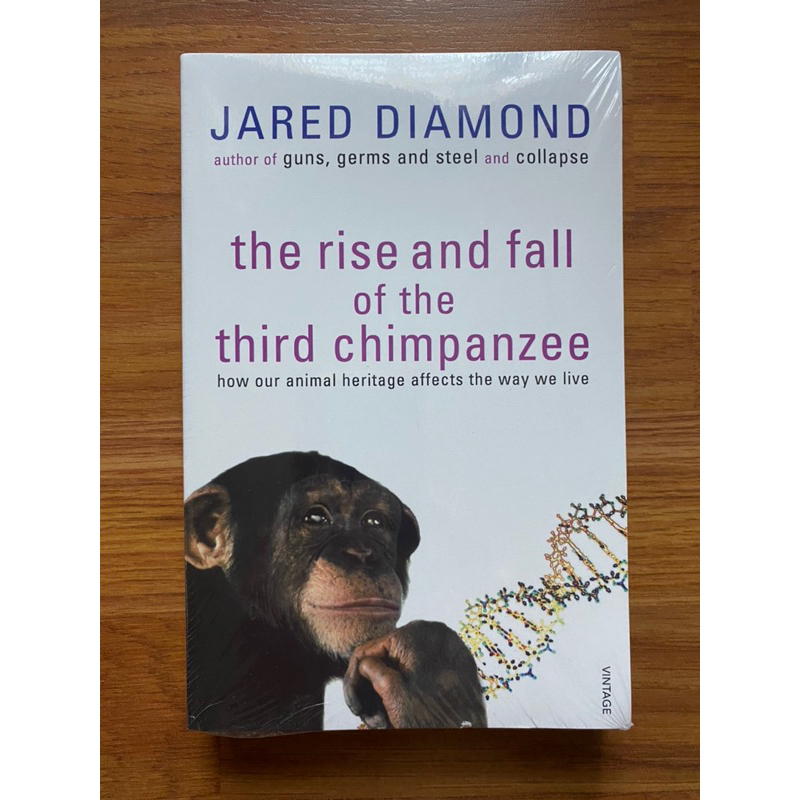 The Rise And Fall Of The Third Chimpanzee: how our animal heritage