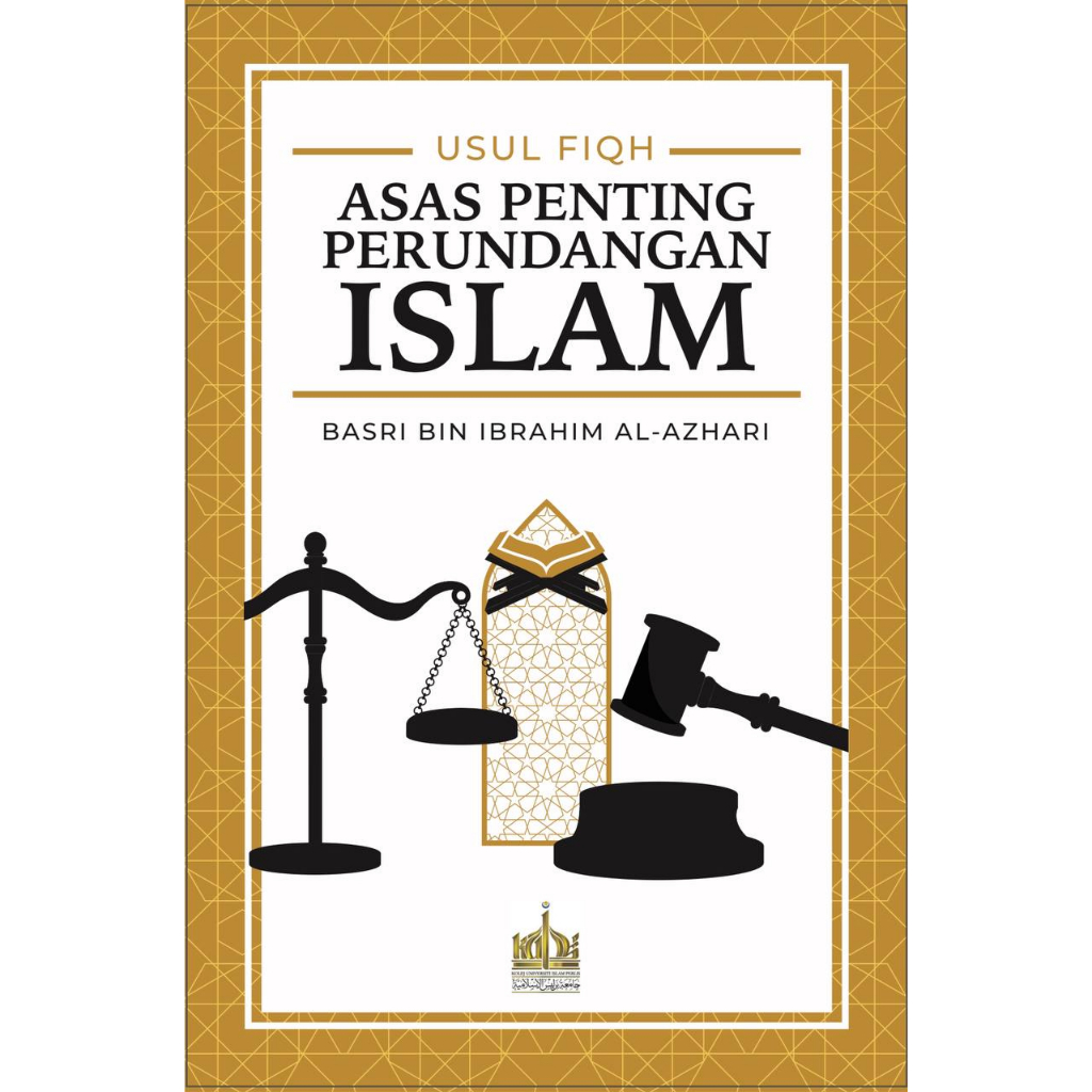 Usul Fiqh Asas Penting Perundangan Islam Oleh Prof Dr Basri Bin Ibrahim Al Azhari Shopee 8180