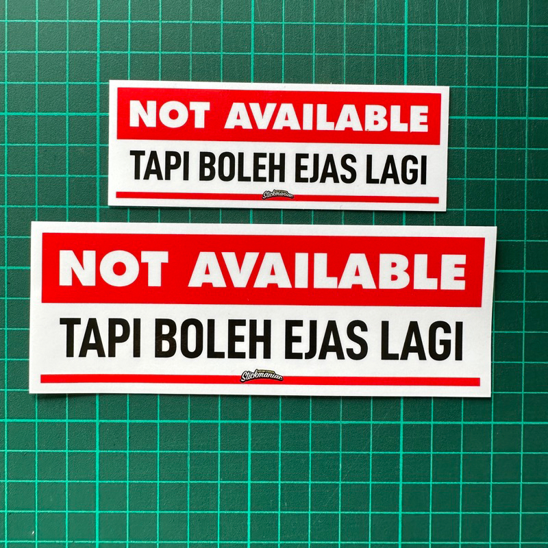 Not Available Tapi Boleh Ejas Lagi sticker Stickmaniac | Shopee Malaysia