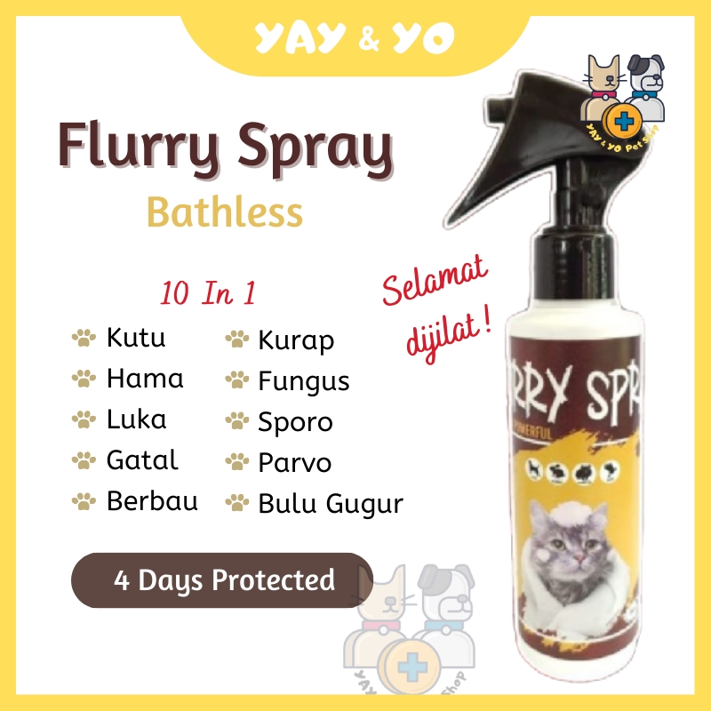 Yay&Yo Flurry Spray Ubat Obat Kurap Fungus Sporo Luka Gatal Bulu Gugur Hama Kutu Kucing Paling