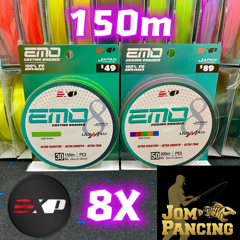 EXP EMO 8X 150m Casting Braided Fishing Line Ultra Sensitive Smooth Thin  Strong PE Multifilament Durable 10lbs - 50lbs Fishing Line Penang, KL,  Malaysia Supplier, Manufacturer, Wholesaler, Distributor, Specialist