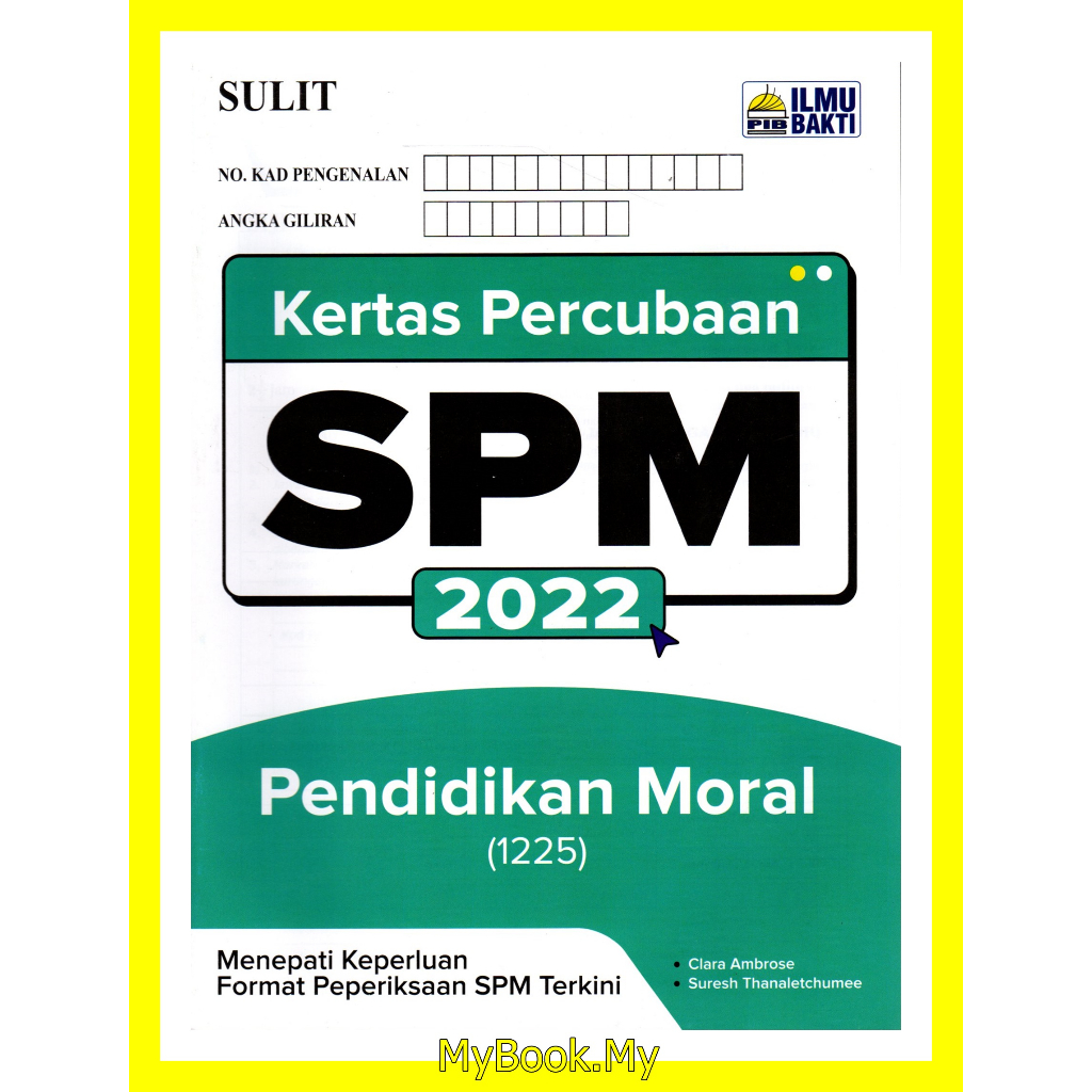 *BARU* MyB Buku Latihan : Kertas Percubaan SPM - Pendidikan Moral (Ilmu ...