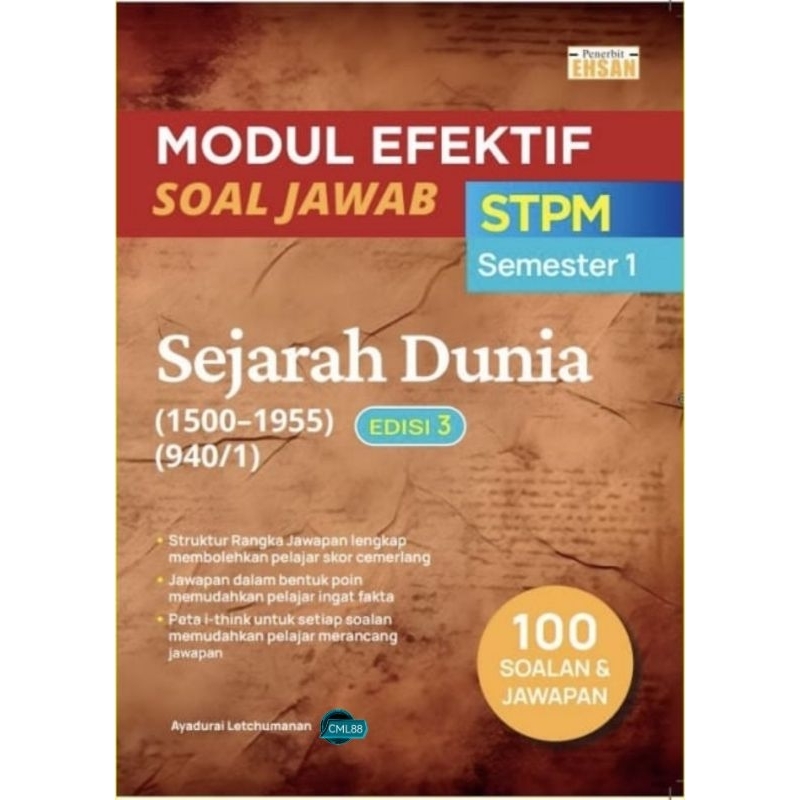 [cml88] Modul Efektif Soal Jawab Stpm Sem 1 Sejarah Dunia E3 2023