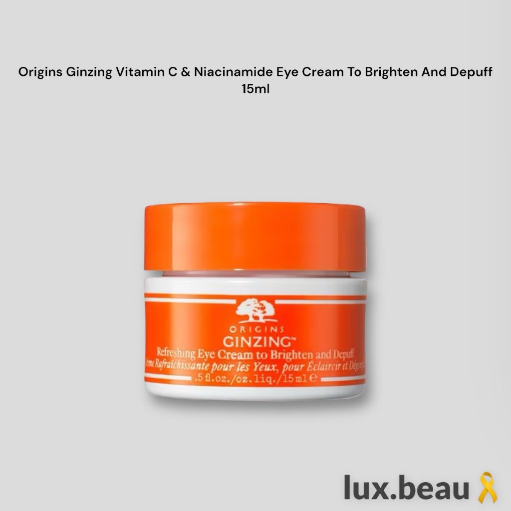LUX.BEAU Origins Ginzing Vitamin C & Niacinamide Eye Cream To