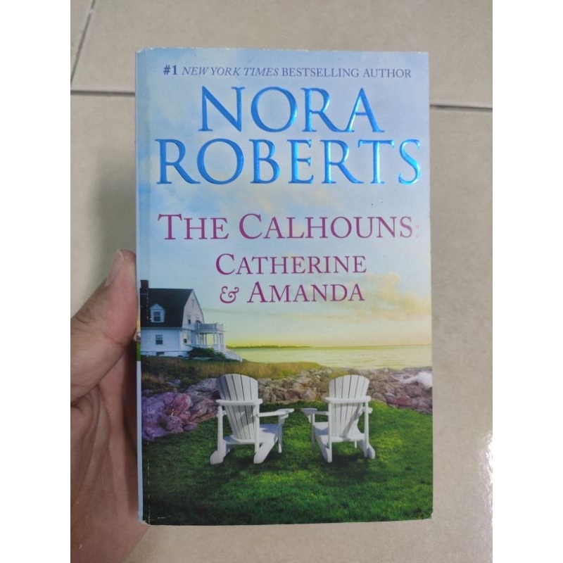 [BB] [ 100% Original ] The Calhouns: Catherine &amp; Amanda by Nora Roberts (Romance > Contemporary ...