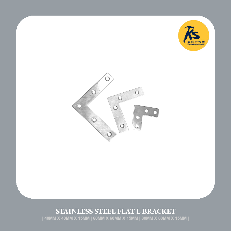 Stainless Steel Flat L Bracket ( 40MM X 40MM X 15MM 60MM X 60MM X 15MM 80MM X 80MM X 15MM