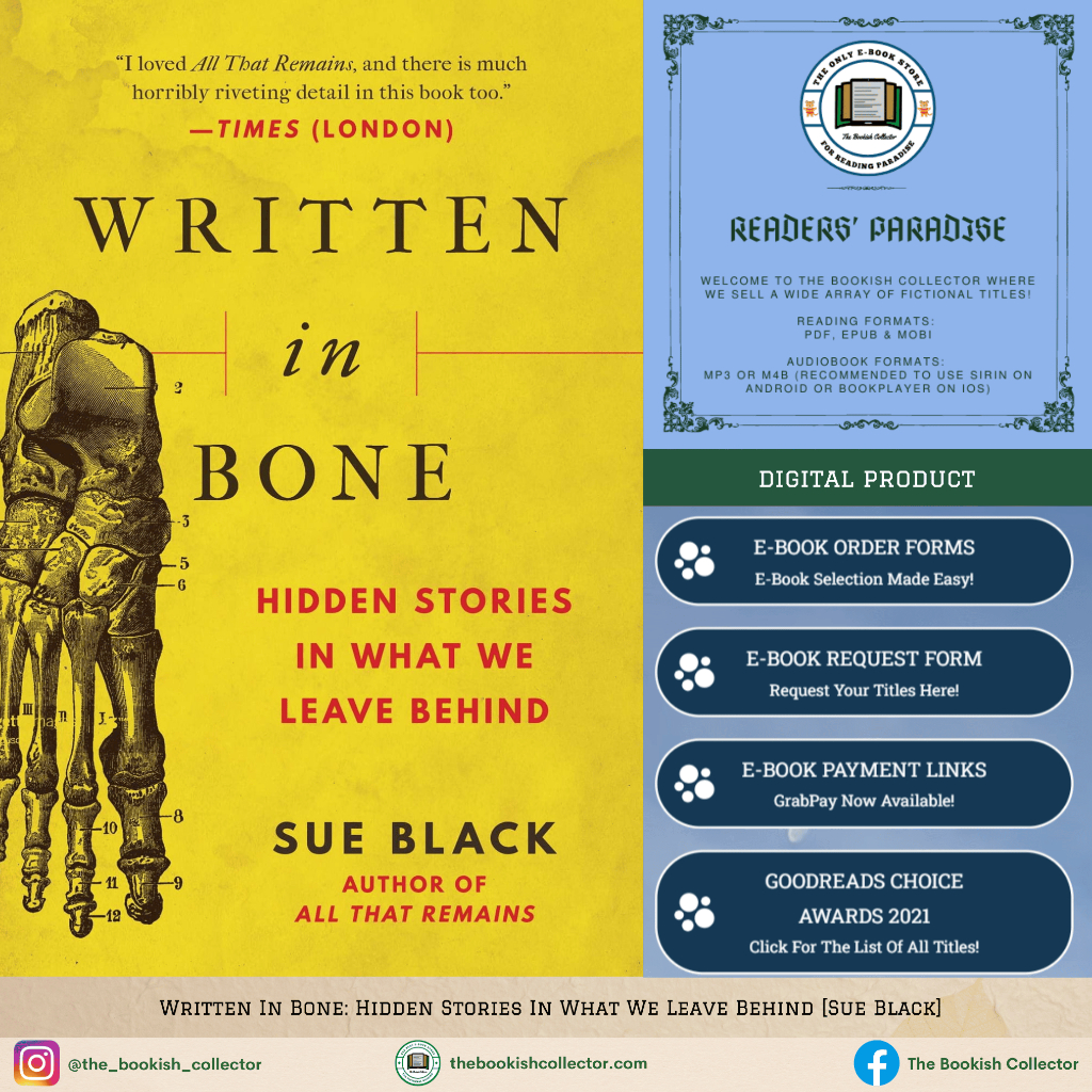 Written In Bone: Hidden Stories In What We Leave Behind [Sue Black ...