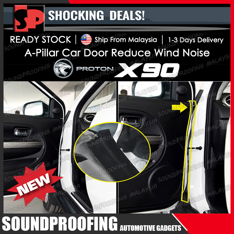 Proton X90 APillar Car Door Sound Proof Rubber Seal Reduce Wind Noise Shopee Malaysia