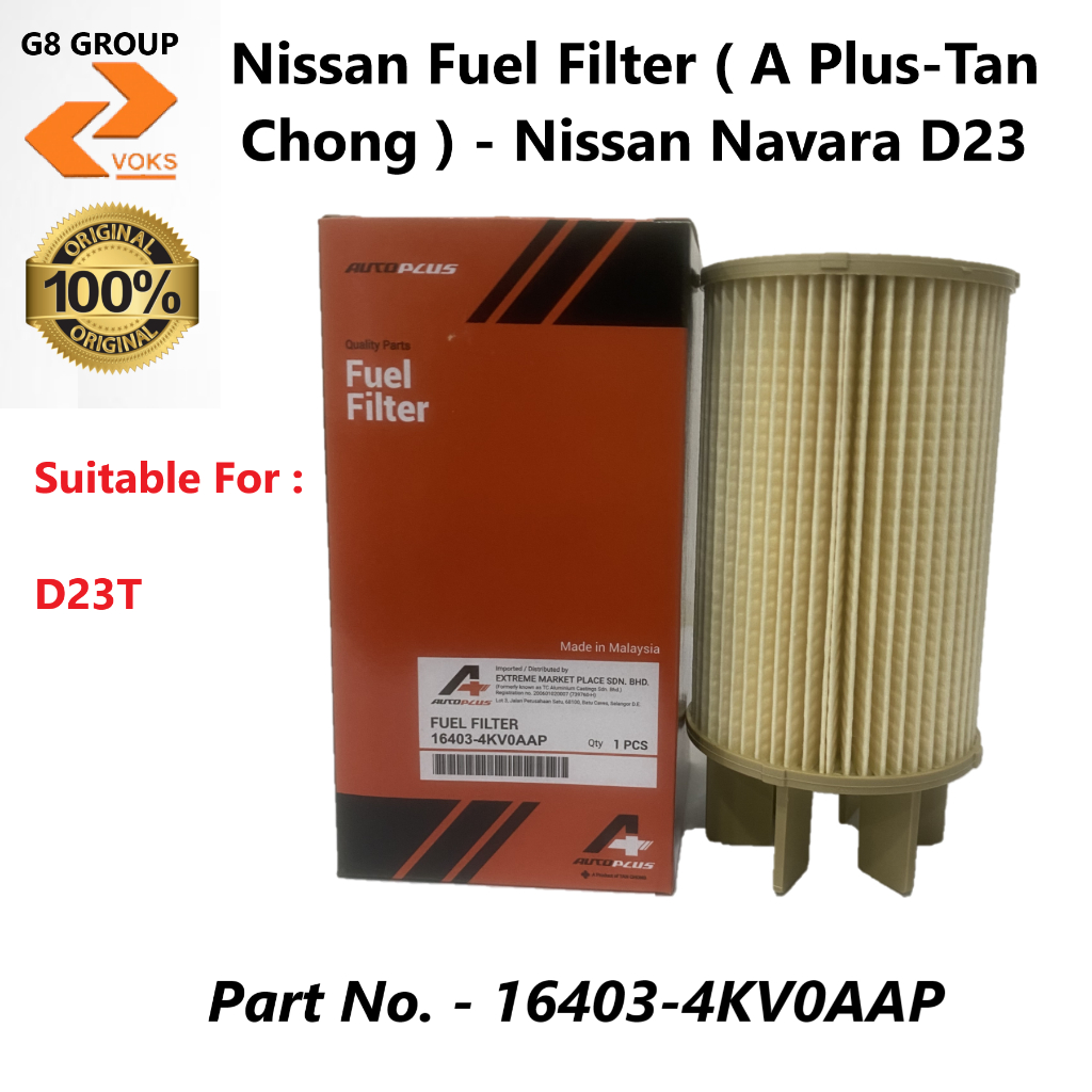 Nissan Fuel Filter ( A PlusTan Chong ) Nissan Navara D23 ( 16403