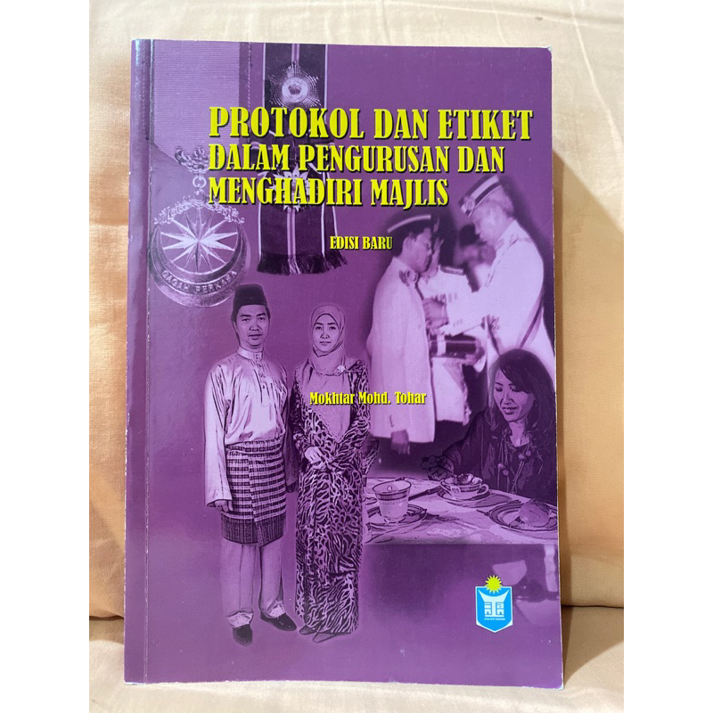 Protokol Dan Etiket Dalam Pengurusan Dan Menghadiri Majlis Mokhtar