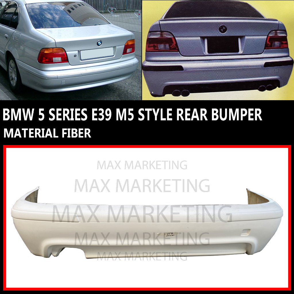 BMW 5 SERIES E39 M5 STYLE REAR BUMPER FIBER | Shopee Malaysia