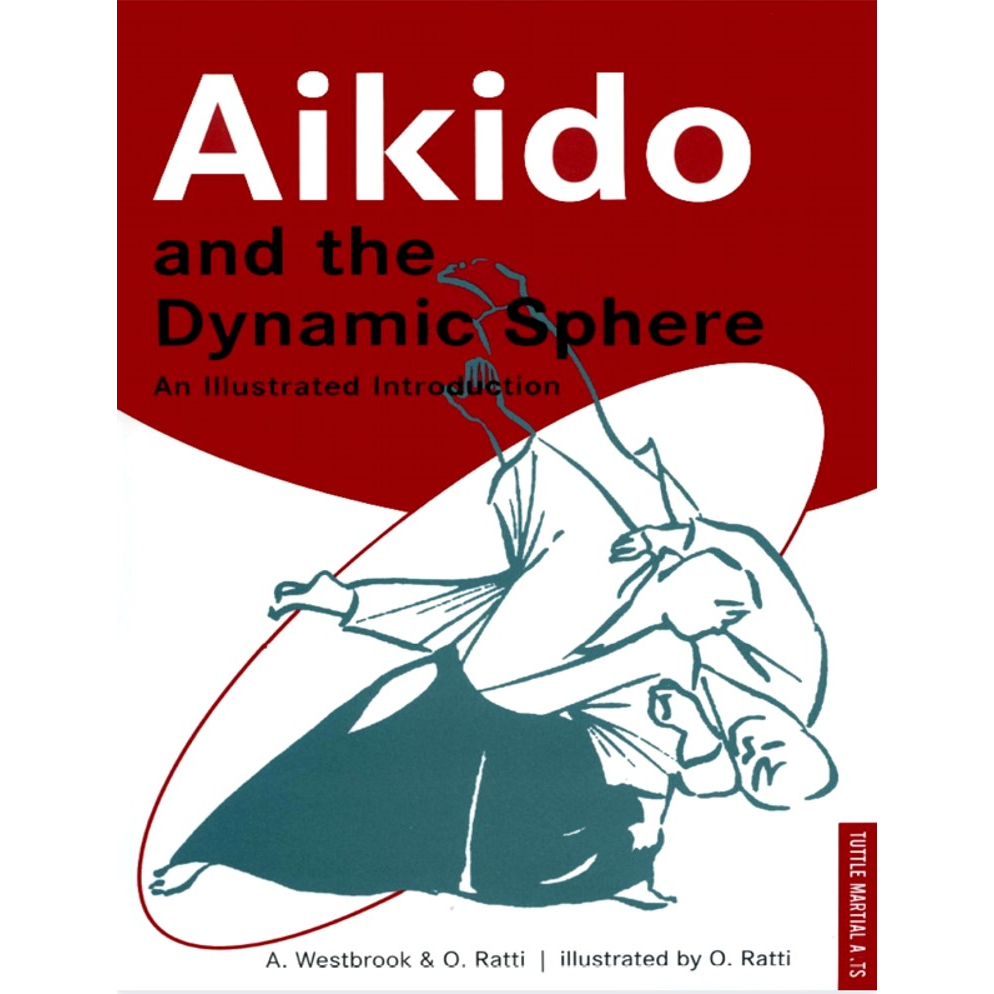 Aikido And The Dynamic Sphere (ebook) | Shopee Malaysia
