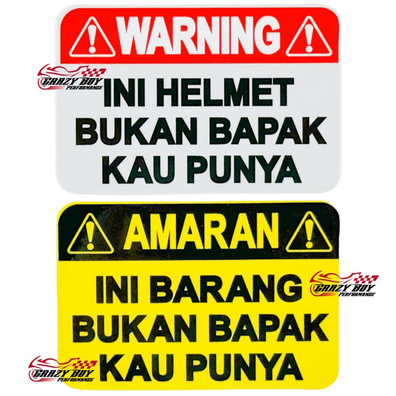 STICKER AMARAN STICKER WARNING ( INI BARANG BUKAN BAPAK KAU PUNYA) (INI