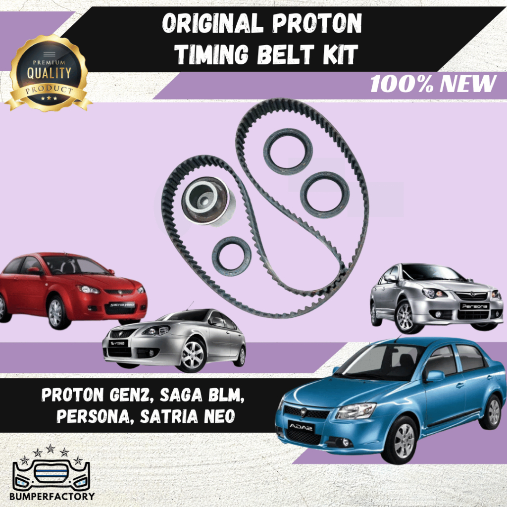 ORIGINAL PROTON GEN2 FLX FL EXORA BOLD PREVE PERSONA BLM EXORA CPS TIMING BELT KIT 100 New High
