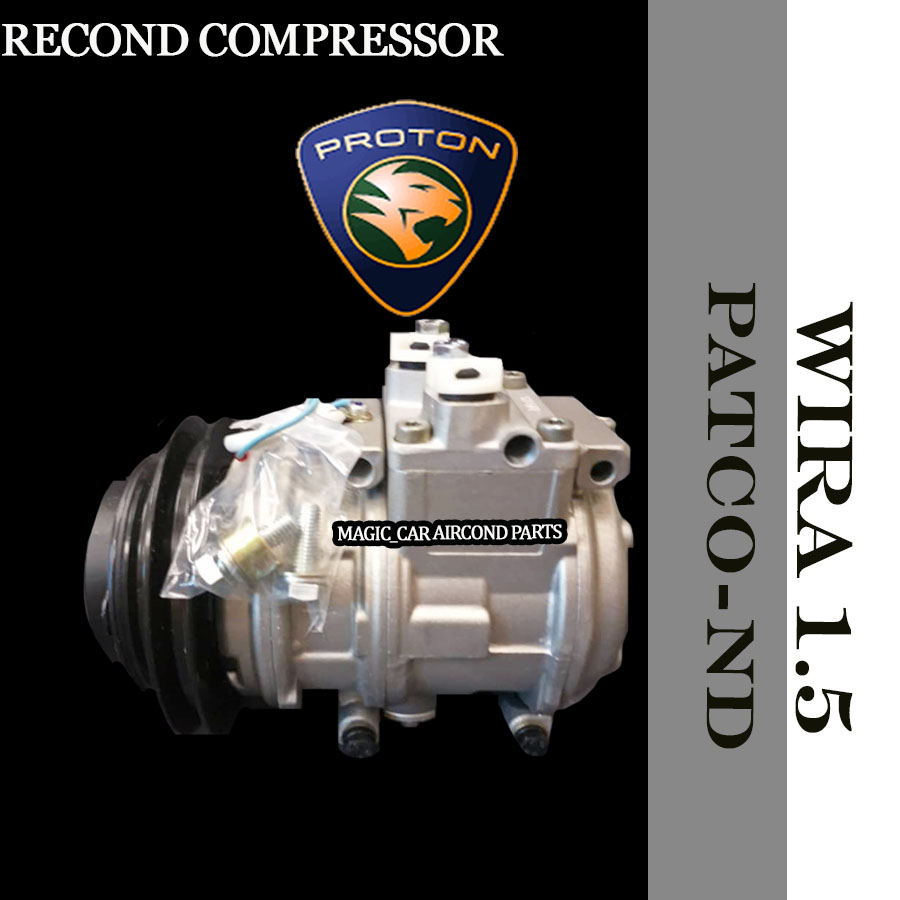 PROTON WIRA 1.5CC PATCO TO DENSO 10PA17C RECOND COMPRESSOR/ KOMPRESOR ...