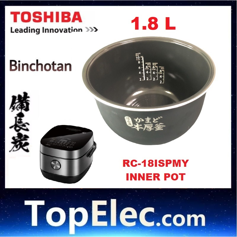 TOSHIBA RICE COOKER INNER POT 100% original RC-18ISPMY RC-10IRPMY INNER ...