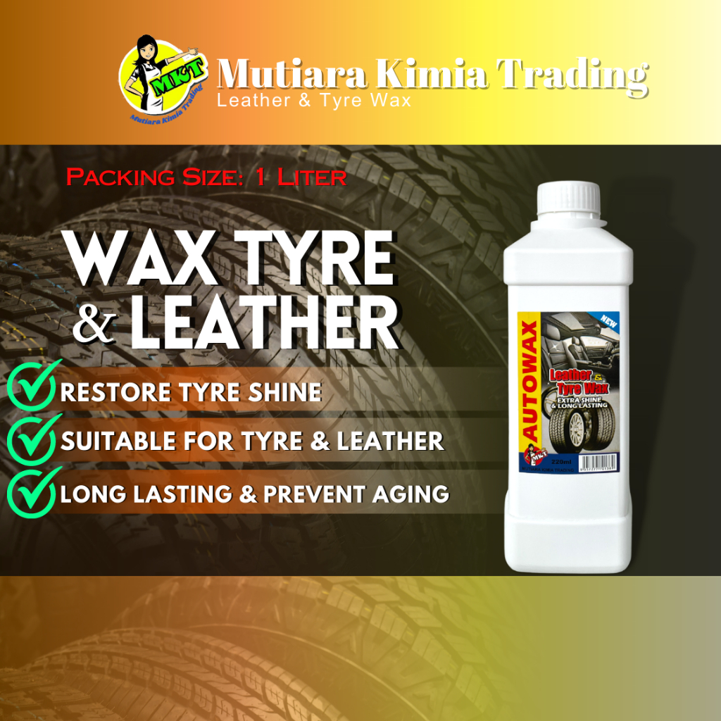 MKT 1L Tyre Wax Leather Tyre Waxing Wax Tire Wax Tayar Kereta WAX 1L