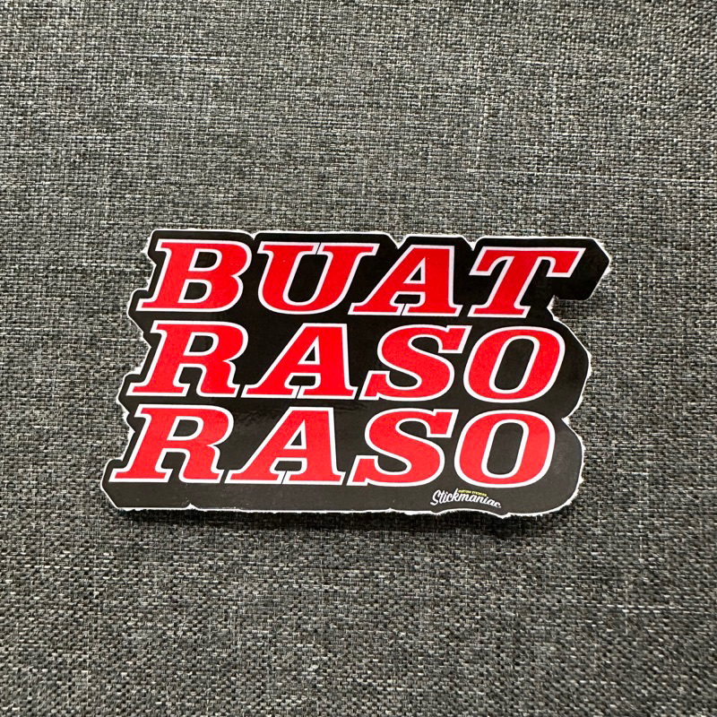 G431 Buat Raso Raso sticker Stickmaniac | Shopee Malaysia