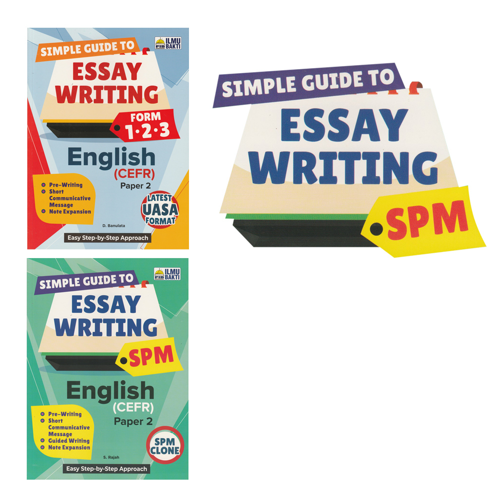 ILMU BAKTI | ACTIVITY BOOK |KSSM - SIMPLE GUIDE TO ESSAY WRITING (CEFR ...