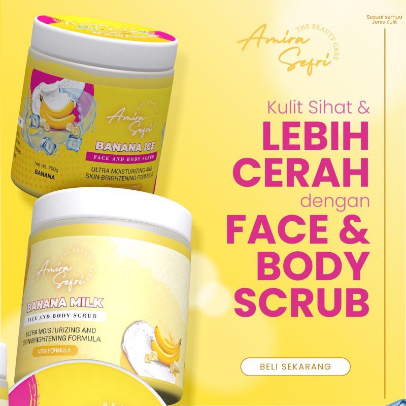 BANANA SCRUB ORIGINAL HQ by AMIRA 700gram (FACE AND BODY WHITENING