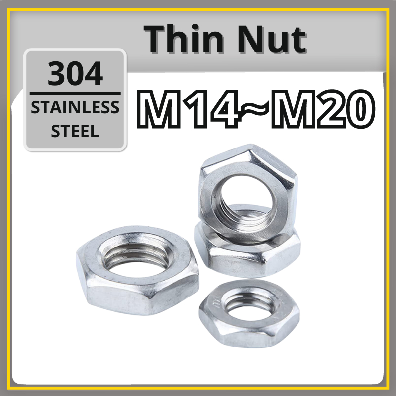 Hex Thin Nut DIN439 SUS 304 Stainless Steel Grade A270 M14 M16 M20