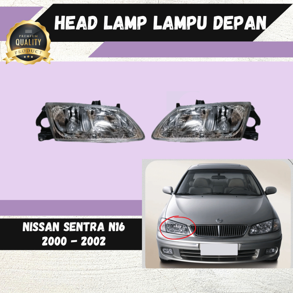 Nissan Sentra N16 1.5/1.6/1.8 2000 - 2003 Model Front Head Lamp Light ...