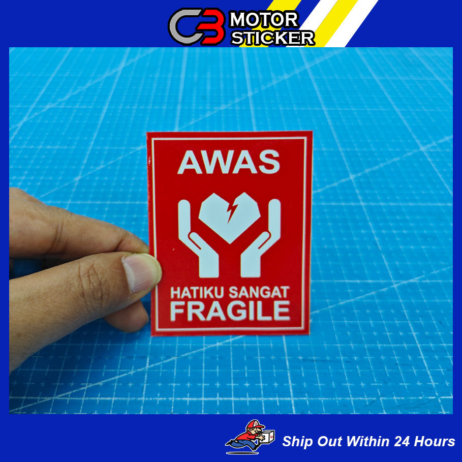 AWAS HATIKU SANGAT FRAGILE STICKER / M221 | Shopee Malaysia