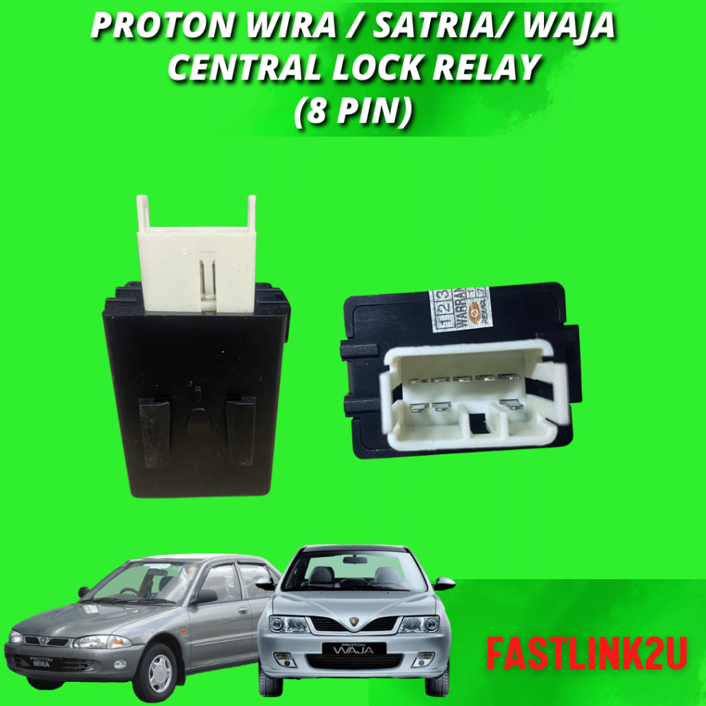 Fastlink Proton Waja Wira Padu Central Lock Relay 8 Pin New High