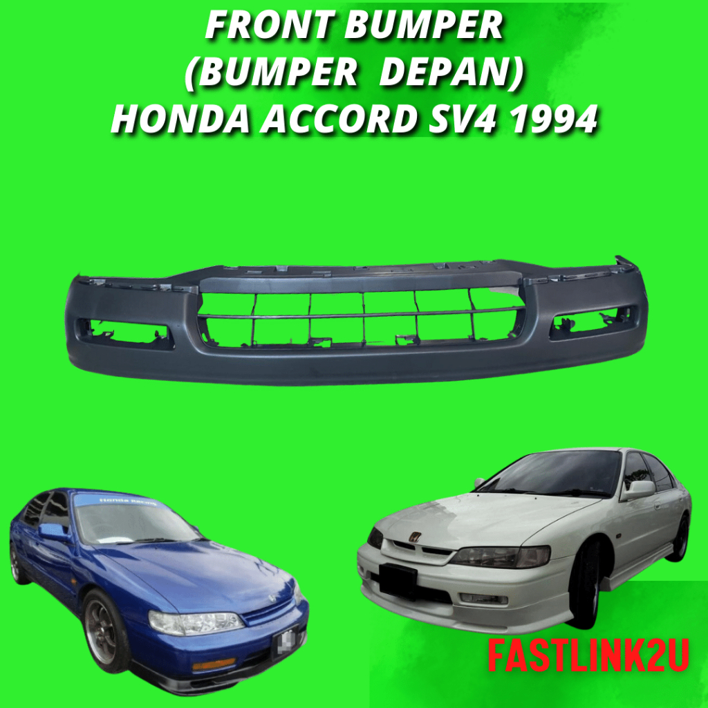 Fastlink Honda Accord Sv4 1994 Front Bumper Depan Kereta Material PP