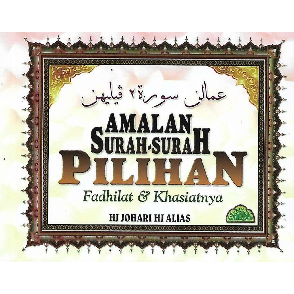 Fadhilat Dan Khasiatnya Amalan Surah Surah Pilihan Darul Numan Islamic Book Doa Istiokarah Ready 