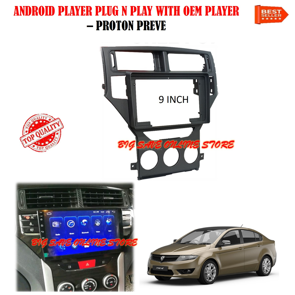 PROTON PREVE 2012 - 2019 ANDROID PLAYER 9” INCH PLUG N PLAY WITH OEM ...