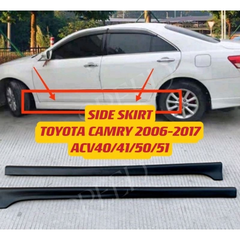 TOYOTA CAMRY SIDE SKIRT ACV40 ACV41 ACV50 ACV51 2006-2017 READY STOCK ...