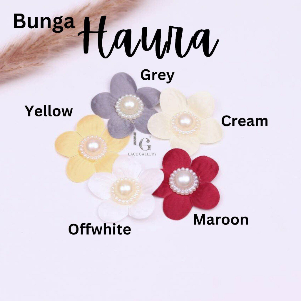 🔥 READY STOK | BUNGA HAURA EXCLUSIVE by LACE GALLERY 🔥 | Shopee Malaysia