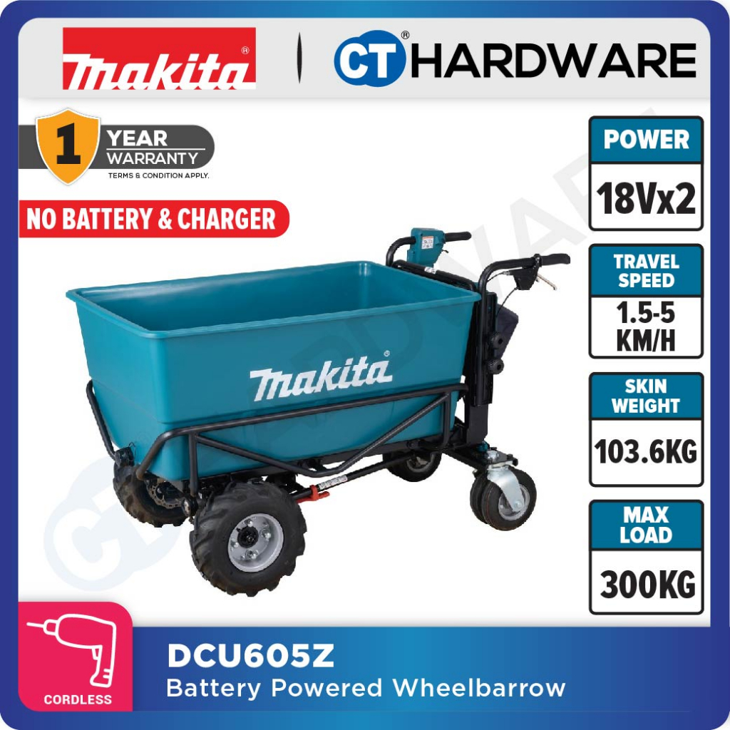 MAKITA DCU605Z BATTERY POWERED WHEELBARROW 18V X 2 300KG WITHOUT BATTERY & CHARGER ( SOLO ) FLAT